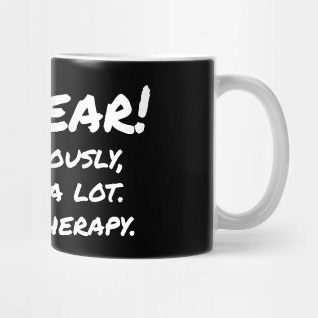 I Swear! It's My Therapy by RRLBuds